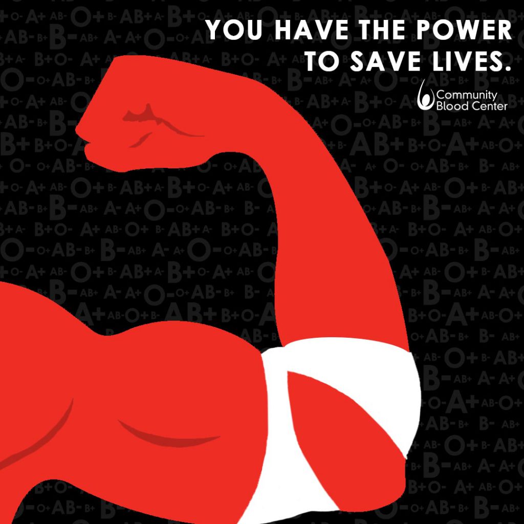 Community Blood Center promotional poster saying "You Have the Power to Save Lives"